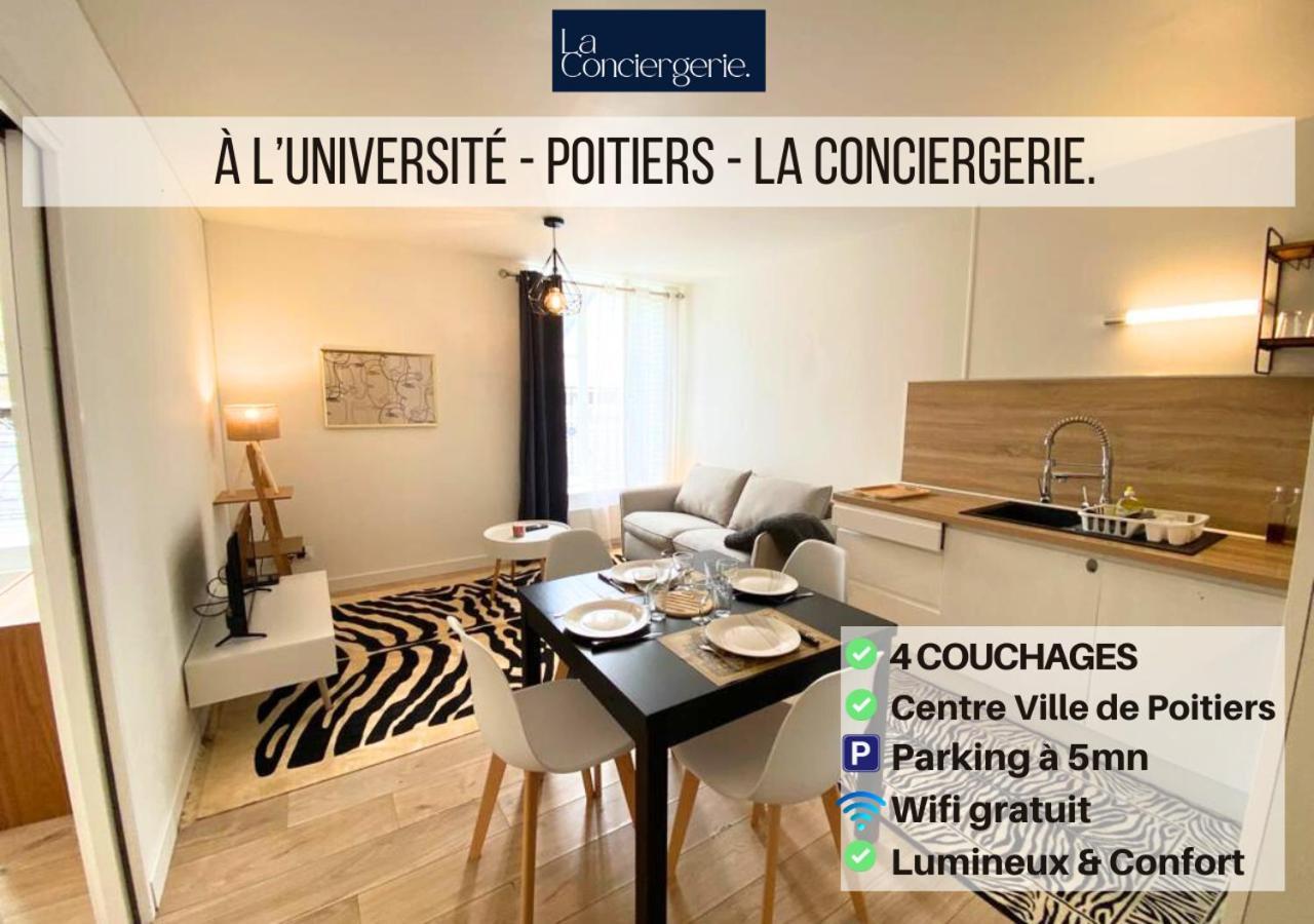 A L'Universite - Poitiers Centre- La Conciergerie Bagian luar foto